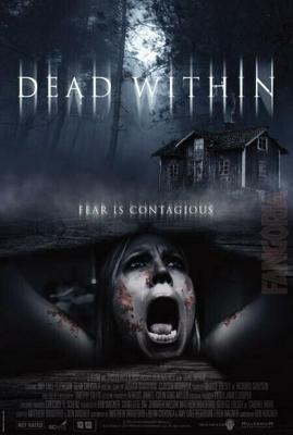 Среди мертвых / Dead Within (2014) смотреть онлайн бесплатно в отличном качестве