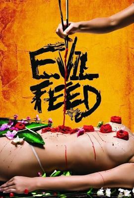 Злая еда / Evil Feed (2013) смотреть онлайн бесплатно в отличном качестве