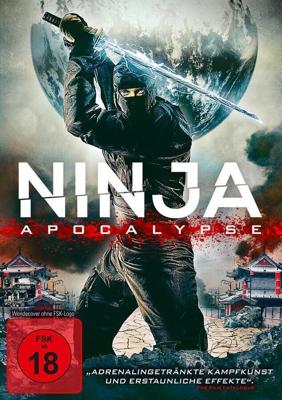 Ниндзя Апокалипсиса / Ninja Apocalypse (2014) смотреть онлайн бесплатно в отличном качестве