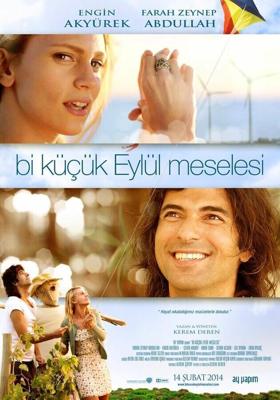 Маленькая проблема Эйлюль / bi kucuk Eylul meselesi (2014) смотреть онлайн бесплатно в отличном качестве