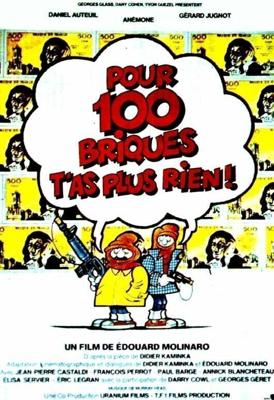 Миллион – не деньги / Pour 100 briques t'as plus rien... (1982) смотреть онлайн бесплатно в отличном качестве