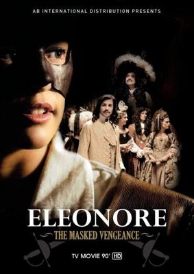 Элеонора, таинственная мстительница / Eleonore (2012) смотреть онлайн бесплатно в отличном качестве