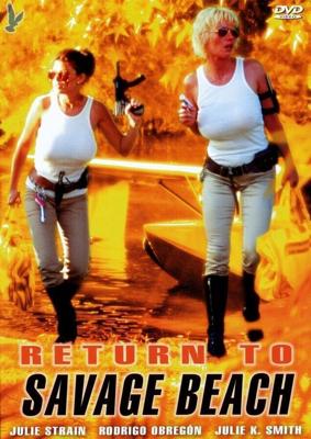 Возвращение на дикий пляж / L.E.T.H.A.L. Ladies: Return to Savage Beach (1998) смотреть онлайн бесплатно в отличном качестве