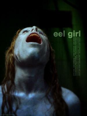 Девушка-угорь / Eel Girl (2008) смотреть онлайн бесплатно в отличном качестве