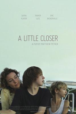 Поближе (A Little Closer) 2011 года смотреть онлайн бесплатно в отличном качестве. Постер