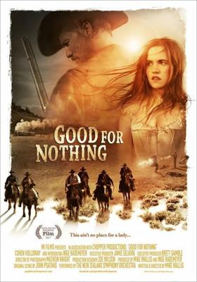 Никуда не годится / Good for Nothing (2011) смотреть онлайн бесплатно в отличном качестве