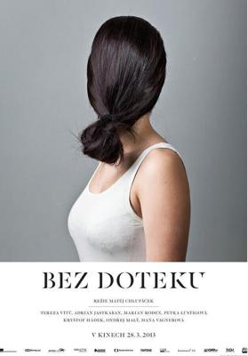 Не дотрагиваясь / Bez doteku (2013) смотреть онлайн бесплатно в отличном качестве