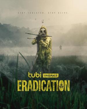 Искоренение / Eradication (2022) смотреть онлайн бесплатно в отличном качестве