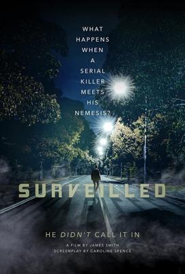 Под наблюдением / Surveilled (2021) смотреть онлайн бесплатно в отличном качестве