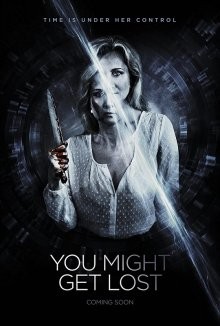 Петля судьбы / You Might Get Lost (2021) смотреть онлайн бесплатно в отличном качестве