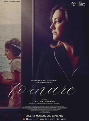 Вернуться / Tornare (2019) смотреть онлайн бесплатно в отличном качестве