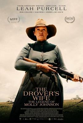 Жена погонщика: легенда о Молли Джонсон / The Drover's Wife the Legend of Molly Johnson (2021) смотреть онлайн бесплатно в отличном качестве