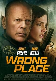 Не в том месте / Wrong Place (2022) смотреть онлайн бесплатно в отличном качестве