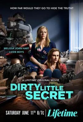 Грязный маленький секрет (Dirty Little Secret) 2022 года смотреть онлайн бесплатно в отличном качестве. Постер