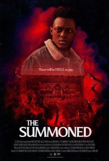 Призванные / The Summoned (2022) смотреть онлайн бесплатно в отличном качестве