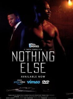 Больше ничего нет / Nothing Else (2021) смотреть онлайн бесплатно в отличном качестве