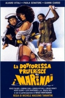 Докторша предпочитает моряков / La dottoressa preferisce i marinai (1981) смотреть онлайн бесплатно в отличном качестве