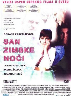 Сон в зимнюю ночь / San zimske noci (2004) смотреть онлайн бесплатно в отличном качестве