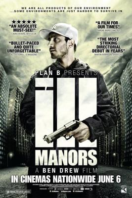 Неблагоприятные кварталы / Ill Manors (2012) смотреть онлайн бесплатно в отличном качестве