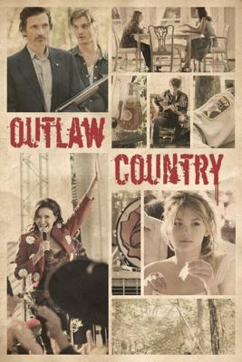 В ритме беззакония / Outlaw Country (2012) смотреть онлайн бесплатно в отличном качестве