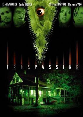 Дьявол возвращается / Trespassing (2004) смотреть онлайн бесплатно в отличном качестве