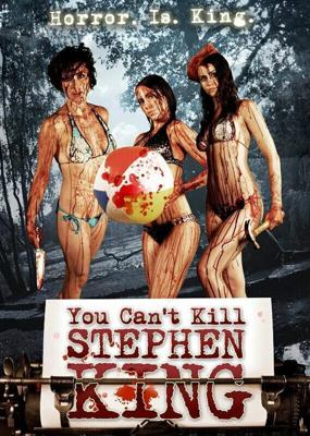 Ты не можешь убить Стивена Кинга (You Can't Kill Stephen King)  года смотреть онлайн бесплатно в отличном качестве. Постер