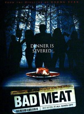 Тухлое мясо (Bad Meat) 2011 года смотреть онлайн бесплатно в отличном качестве. Постер