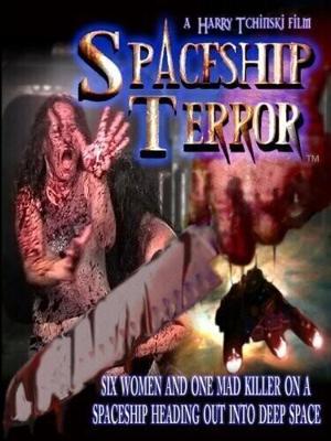 Корабль Ужаса / Spaceship Terror (2011) смотреть онлайн бесплатно в отличном качестве