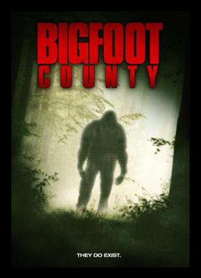 Земля снежного человека / Bigfoot County (2012) смотреть онлайн бесплатно в отличном качестве