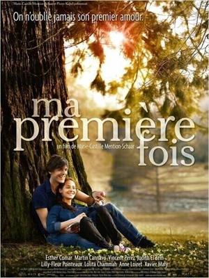 Мой первый раз / Ma premiere fois (2012) смотреть онлайн бесплатно в отличном качестве