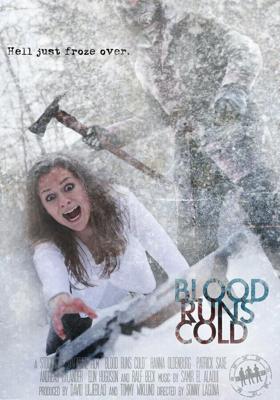 Холодная кровь / Blood Runs Cold (2010) смотреть онлайн бесплатно в отличном качестве