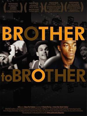 Как брат брату / Brother to Brother (2004) смотреть онлайн бесплатно в отличном качестве