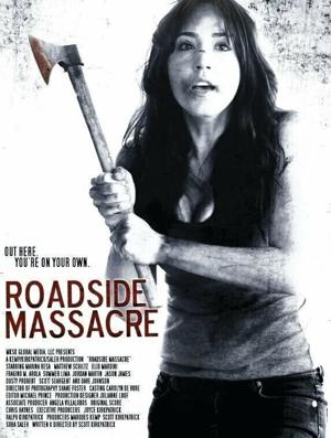 Резня у дороги / Roadside Massacre (2011) смотреть онлайн бесплатно в отличном качестве