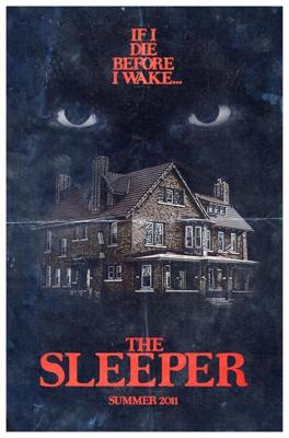 Спящий (The Sleeper) 2011 года смотреть онлайн бесплатно в отличном качестве. Постер