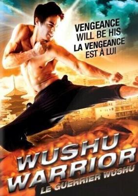 Воин ушу (Wushu Warrior) 2010 года смотреть онлайн бесплатно в отличном качестве. Постер