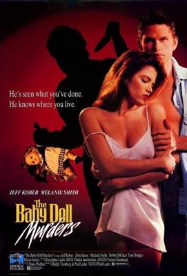 Убийство с куклами / The Baby Doll Murders (1993) смотреть онлайн бесплатно в отличном качестве