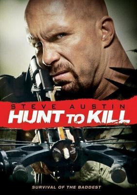 Поймать, чтобы убить (Охота ради убийства) / Hunt to Kill (2010) смотреть онлайн бесплатно в отличном качестве