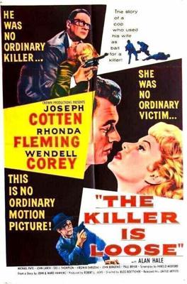 Убийца на свободе (The Killer Is Loose) 1956 года смотреть онлайн бесплатно в отличном качестве. Постер