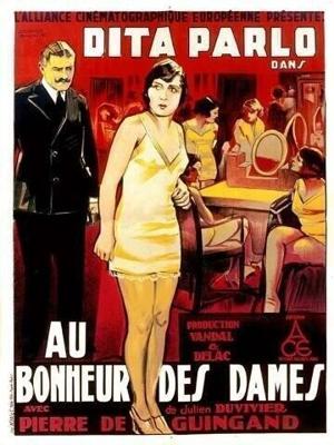 Дамское счастье / Au bonheur des dames (1930) смотреть онлайн бесплатно в отличном качестве