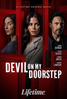 Дьявол на пороге / Devil on My Doorstep (2023) смотреть онлайн бесплатно в отличном качестве