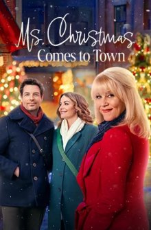 Мисс Рождество в городе (Ms. Christmas Comes to Town) 2023 года смотреть онлайн бесплатно в отличном качестве. Постер