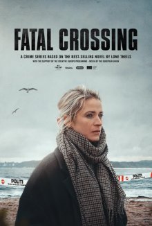 Роковая черта / Fatal Crossing (2023) смотреть онлайн бесплатно в отличном качестве