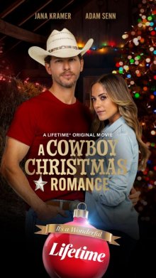 Рождественский роман с ковбоем / A Cowboy Christmas Romance () смотреть онлайн бесплатно в отличном качестве