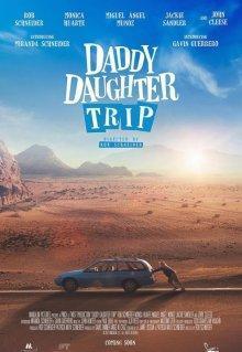 Путешествие папы и дочки (Daddy Daughter Trip) 2022 года смотреть онлайн бесплатно в отличном качестве. Постер