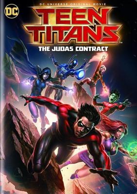 Юные Титаны: Контракт Иуды / Teen Titans: The Judas Contract (2017) смотреть онлайн бесплатно в отличном качестве