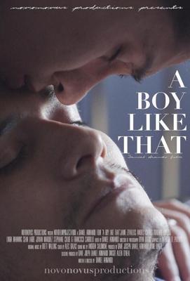 Такой, как он / A Boy Like That (2021) смотреть онлайн бесплатно в отличном качестве