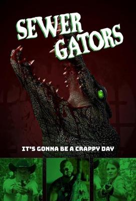 Аллигаторы из канализации / Sewer Gators (2022) смотреть онлайн бесплатно в отличном качестве