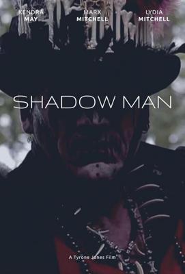 Человек-тень / Shadow Man (2019) смотреть онлайн бесплатно в отличном качестве