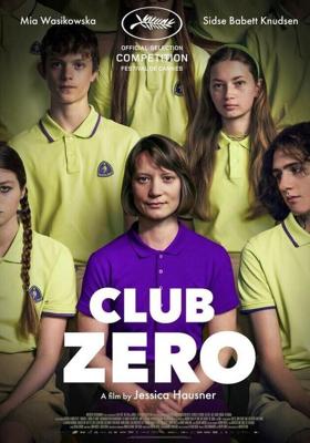 Клуб Зеро / Club Zero (2023) смотреть онлайн бесплатно в отличном качестве