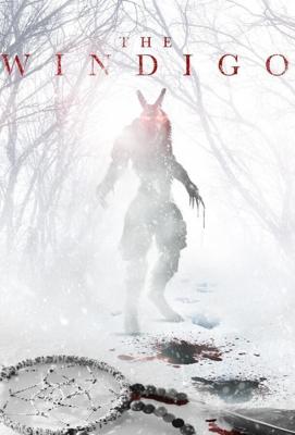 Вендиго / The Windigo (2024) смотреть онлайн бесплатно в отличном качестве